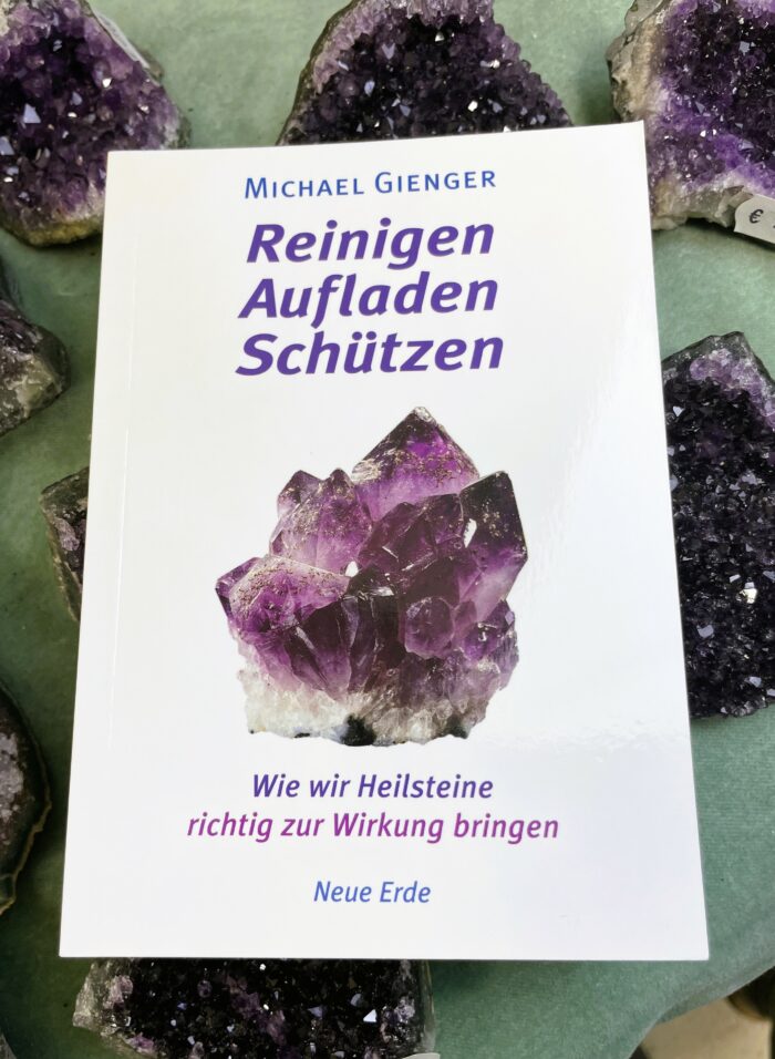 Gienger, Michael: "Reinigen-Aufladen-Schützen" 1 SanjaNatur® - Edelsteine & Coaching