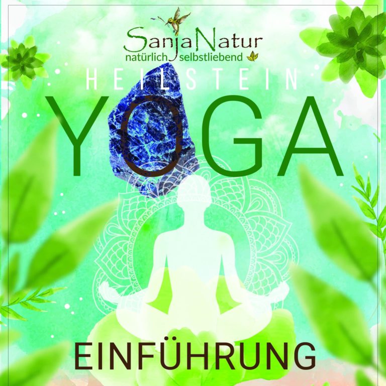 Heilstein Yoga 4 SanjaNatur® - Edelsteine & Coaching